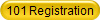 101 Registration
