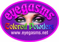Eyegasms colored powders, natural mineral pigments, mica powders for eyeshafows and crafts.